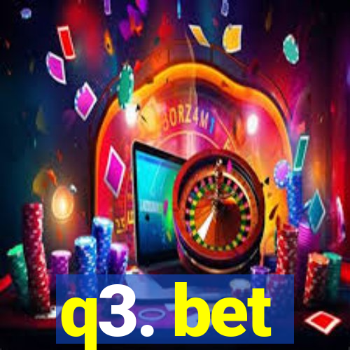 q3. bet